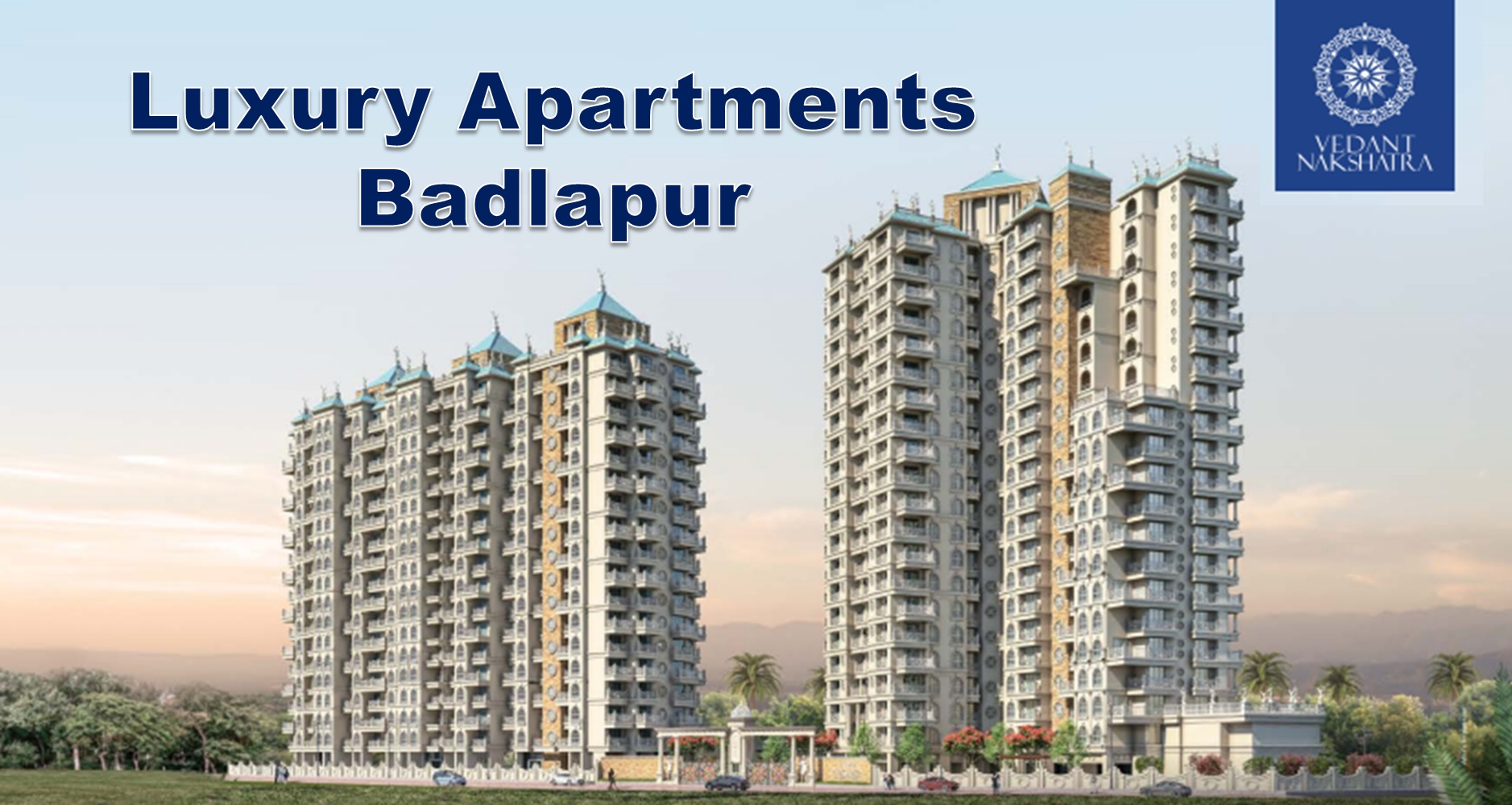 Luxury 1, 2, 3 & 4 BHK Flats at Tharwani Vedant Nakshatra Badlapur West