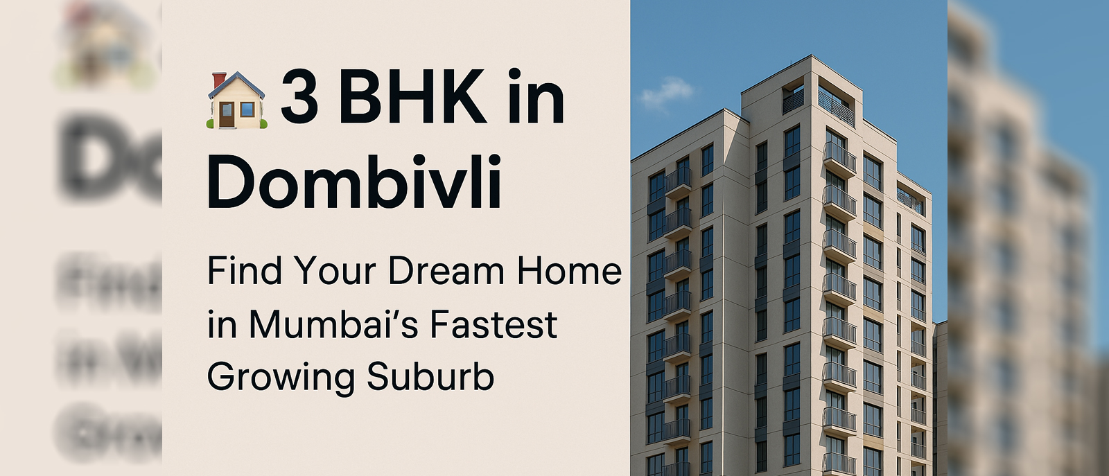 3 BHK in Dombivli – Find Your Dream Home in Mumbai’s Fastest Growing Suburb