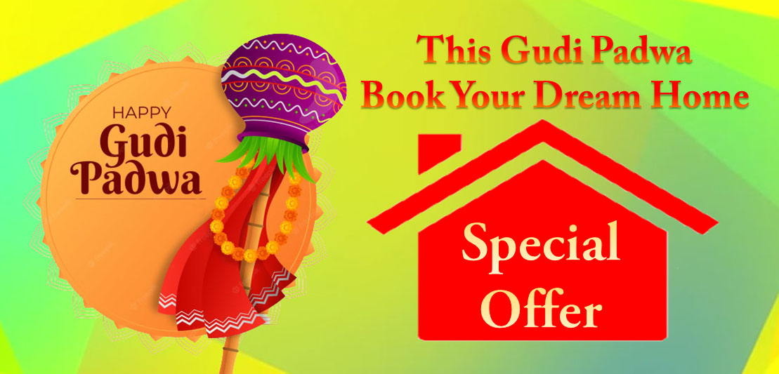 It’s Your Chance To Get Your Dream Home This Gudipadwa