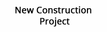 New Construction Project