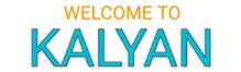 Welcome To Kalyan