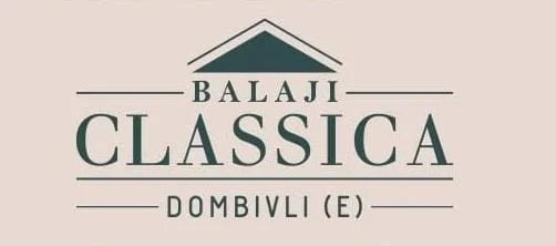 Balaji Classica Dombivli | Book Now Before Price Hike