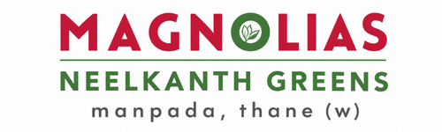 Magnolias Neelkanth Greens 2 & 3bhk Flats for Sale In Thane